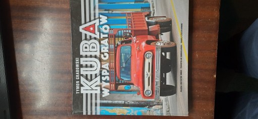 Zdjęcie oferty: Kuba Wyspa Gratów - Tymon Grabowski (ps. Zbigniew Łomnik) Z AUTOGRAFEM!