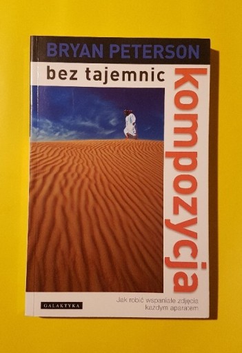 Zdjęcie oferty: Książka o fotografii Bryan Peterson