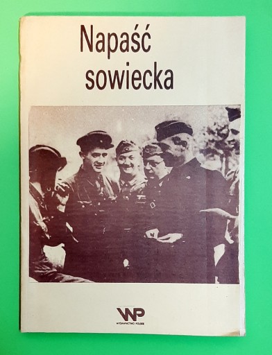 Zdjęcie oferty: NAPAŚĆ SOWIECKA okupacja polskich ziem wschodnich