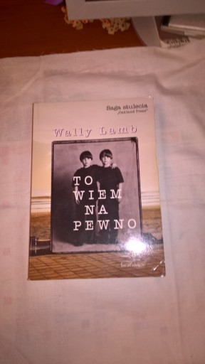 Zdjęcie oferty: To wiem na pewno  Wally Lamb