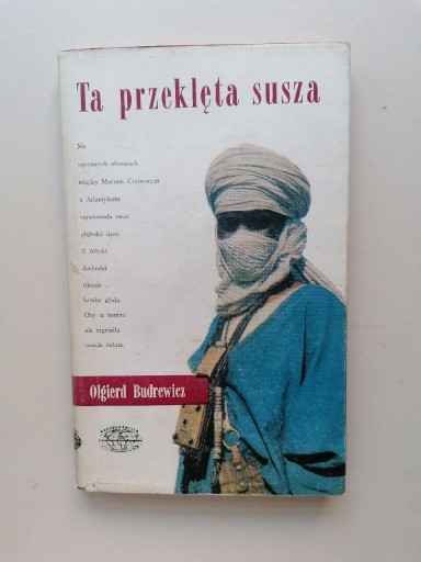 Zdjęcie oferty: książka Ta przeklęta susza, wydanie I, Budrewicz 
