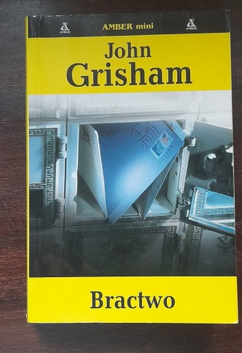 Zdjęcie oferty: John Grisham "Bractwo"