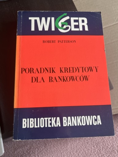 Zdjęcie oferty: Poradnik kredytowy dla bankowców Robert Patterson