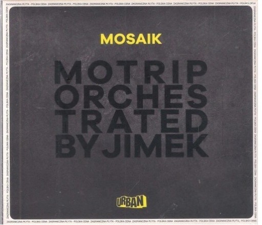 Zdjęcie oferty: MOTRIP ORCHESTRATED BY JIMEK - MOSAIK CD DVD