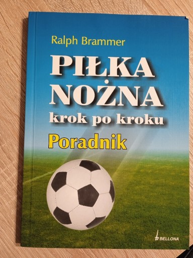 Zdjęcie oferty: Pilka Nożna Poradnik   Ralph Brammer 