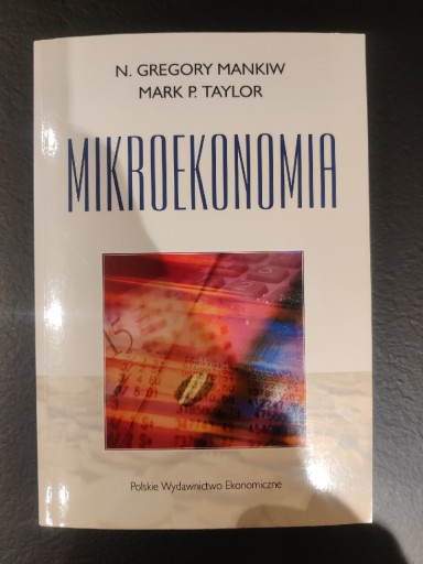 Zdjęcie oferty: Mikroekonomia i Makroekonomia G. Mankiw, M. Taylor
