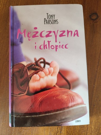 Zdjęcie oferty: Mężczyzna i chłopiec - Tony Parsons