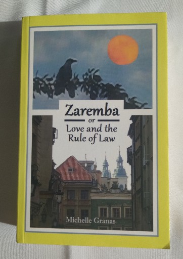 Zdjęcie oferty: Zaremba or Love and the Rule of Law – M. Granas