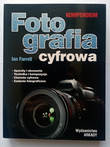 Zdjęcie oferty: Fotografia cyfrowa Kompendium Ian Farrel