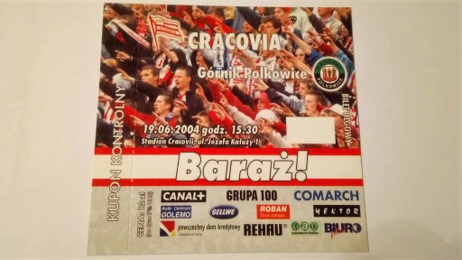 Zdjęcie oferty: Bilet Cracovia - Górnik Polkowice 19.06.2004 Baraż