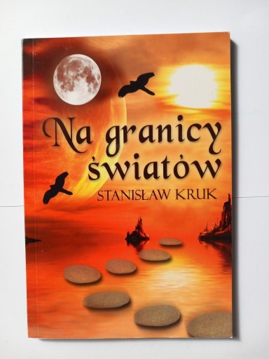 Zdjęcie oferty: Na granicy światów Stanisław Kruk