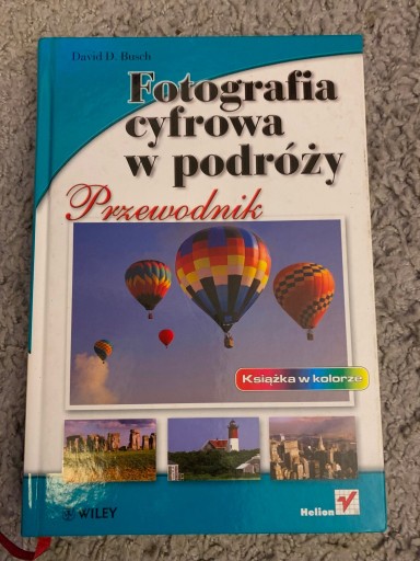 Zdjęcie oferty: Fotografia cyfrowa w podróży      D.D Busch