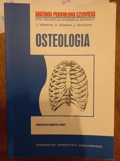 Zdjęcie oferty: Osteologia podręcznik wyd. UJ Walocha, Skawina, Go
