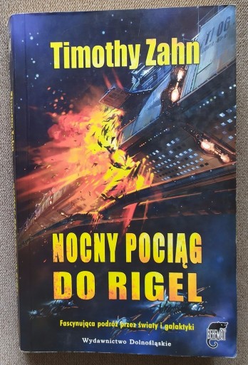 Zdjęcie oferty: Timothy Zahn, NOCNY POCIĄG DO RIGEL