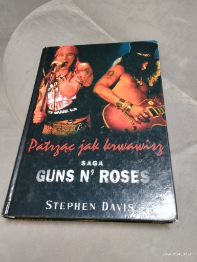 Zdjęcie oferty: Patrząc jak krwawisz - saga Guns & Roses 