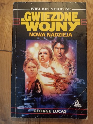 Zdjęcie oferty: Gwiezdne Wojny: Nowa nadzieja. George Lucas