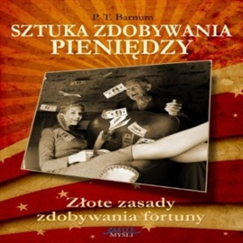 Zdjęcie oferty: Sztuka zdobywania pieniędzy P.T. Barnum  CD MP3