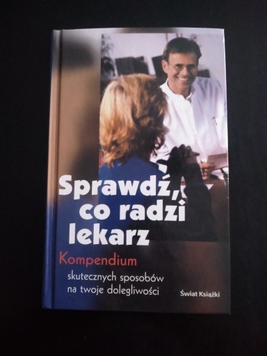 Zdjęcie oferty: Sprawdź,  co radzi lekarz- praca zbiorowa 