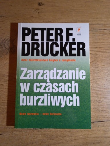 Zdjęcie oferty: Peter Drucker - Zarządzanie w niepewnych czasach