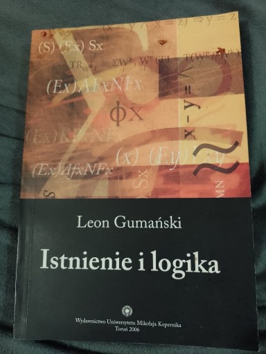 Zdjęcie oferty: GUMAŃSKI - ISTNIENIE I LOGIKA spis treści stan BDB