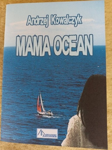 Zdjęcie oferty: Miniatura Zeglarska Mama Ocean Andrzej Kowalczyk 