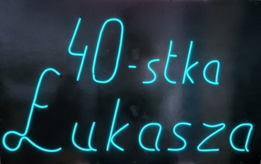 Zdjęcie oferty: Neon 40 urodziny Łukasza
