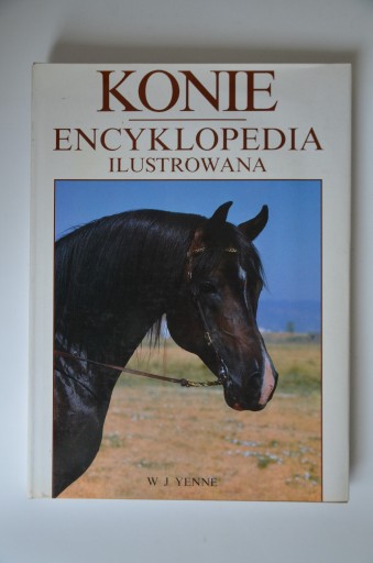 Zdjęcie oferty: KONIE Encyklopedia Ilustrowana W.J. Yenne