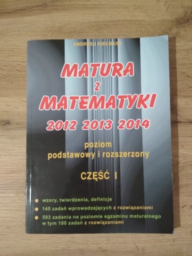 Zdjęcie oferty: Matura z matematyki 2012 2013 2015 Kiełbasa