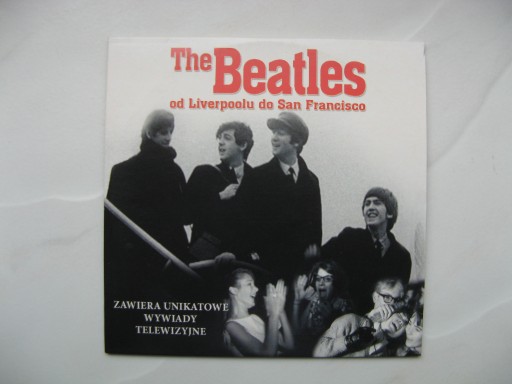 Zdjęcie oferty: The Beatles od Liverpoolu do San Francisco