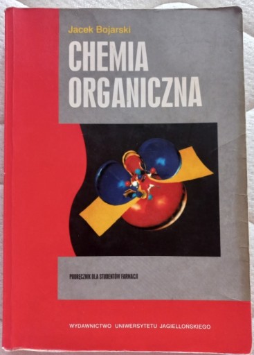 Zdjęcie oferty: Chemia organiczna.J.Bojarski. 