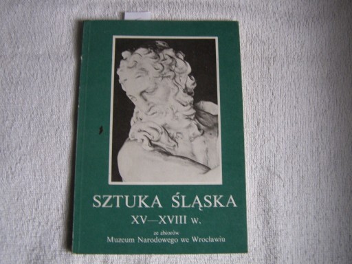 Zdjęcie oferty: SZTUKA ŚLĄSKA XV-XVIII W.