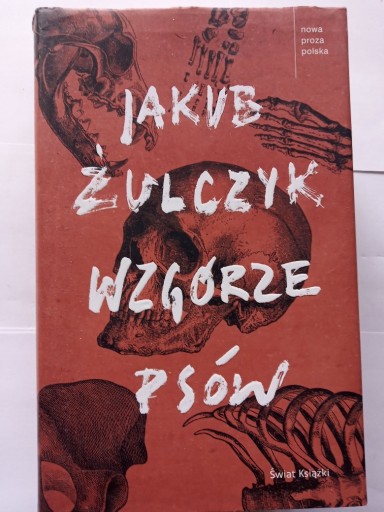 Zdjęcie oferty: Jakub Żulczyk Wzgórze Psów