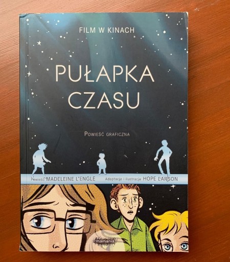 Zdjęcie oferty: Pułapka czasu Hope Larson, Madeleine L'Engle