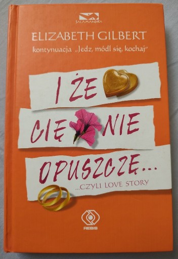 Zdjęcie oferty: I że Cię nie opuszczę... ...czyli love story