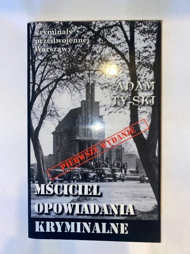 Zdjęcie oferty: Mściciel Opowiadania Kryminalne 