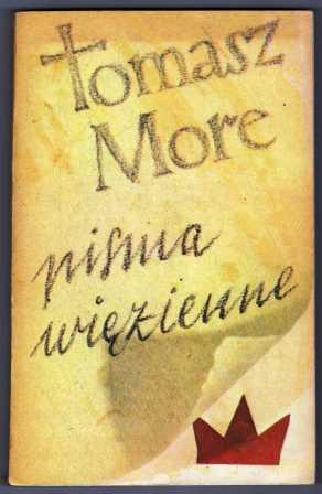 Zdjęcie oferty: Tomasz More Pisma więzienne