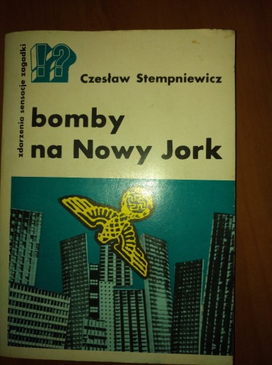Zdjęcie oferty: Bomby na Nowy Jork Czesław Stempniewicz