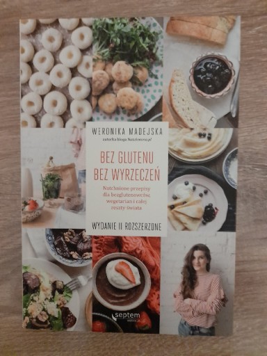 Zdjęcie oferty: Weronika Madejska "Bez glutenu, bez wyrzeczeń"