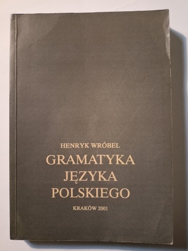 Zdjęcie oferty: Gramatyka języka polskiego - Henryk Wróbel