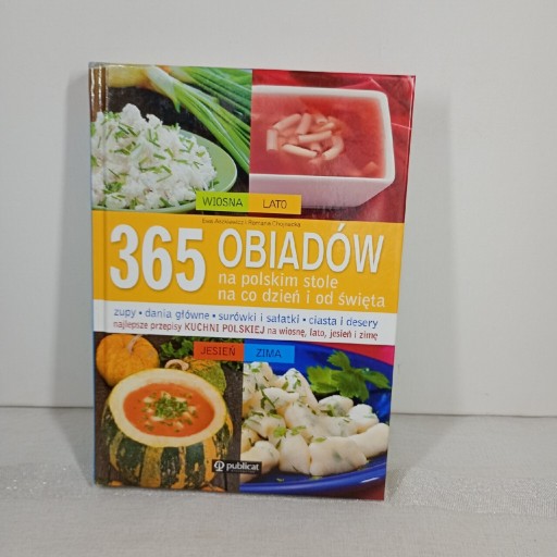Zdjęcie oferty: 365 obiadów na polskim stole. Na co dzień i od święta