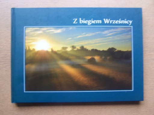 Zdjęcie oferty: Z BIEGIEM WRZEŚNICY