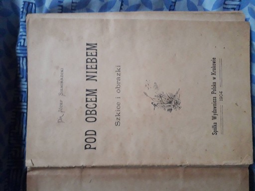 Zdjęcie oferty: Nad obcem niebem Dr. Siemiradzki 1904