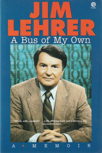 Zdjęcie oferty: A Bus of My Own: A Memoir; Jim Lehrer