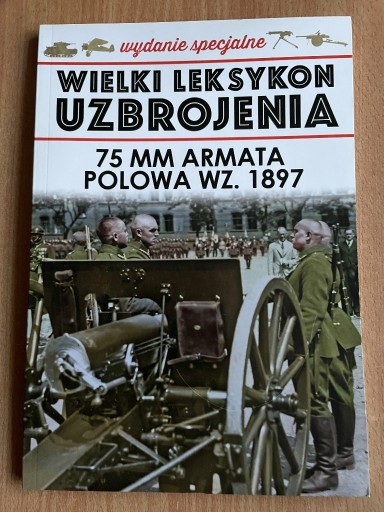 Zdjęcie oferty: Wielki Leksykon Uzbrojenia 1939 (nr specjalny)