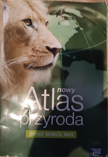 Zdjęcie oferty: Nowy Atlas przyroda Świat wokół nas Nowa Era