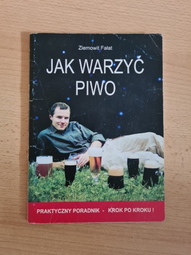 Zdjęcie oferty: Jak warzyć piwo Ziemowit Fałat praktyczny poradnik