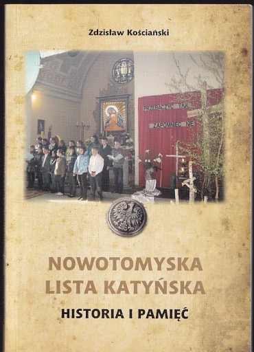 Zdjęcie oferty: NOWOTOMYSKA LISTA KATYŃSKA