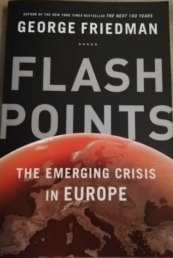 Zdjęcie oferty: Flashpoints The Emerging Crisis In Europe