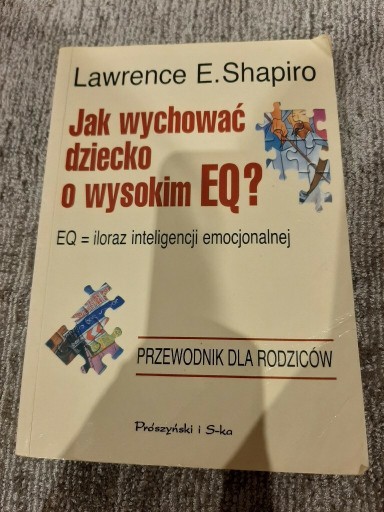 Zdjęcie oferty: Jak wychować dziecko o wysokim EQ