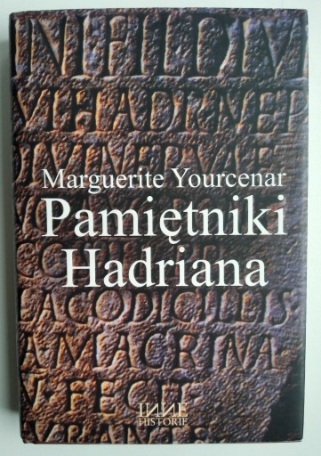 Zdjęcie oferty: Pamiętniki Hadriana - Marguerite Yourcenar